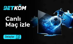 Betkom Canlı Maç İzle
